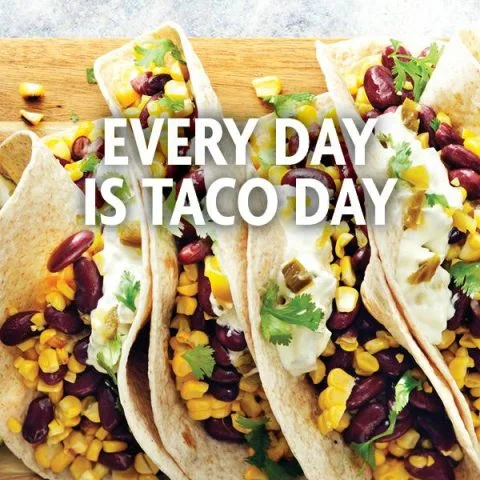 Every Day is Taco Day 8